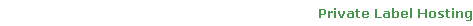 Private Label Hosting